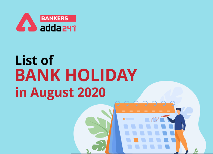 Bank Holiday In August : kul milaakar 13 days chhutti ,Ye Hai List